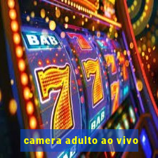 camera adulto ao vivo